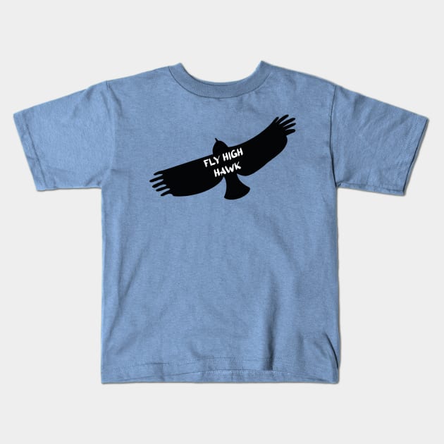 Fly High Hawk Kids T-Shirt by Artist_In_Tomorrowland